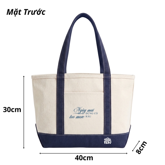 Mặt trước Navy Tote Fen "Too More Rầu"