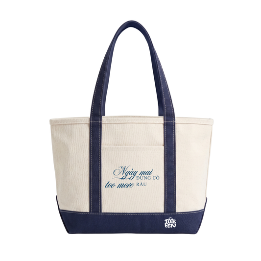Navy Canvas Tote Fen "Too More Rầu"